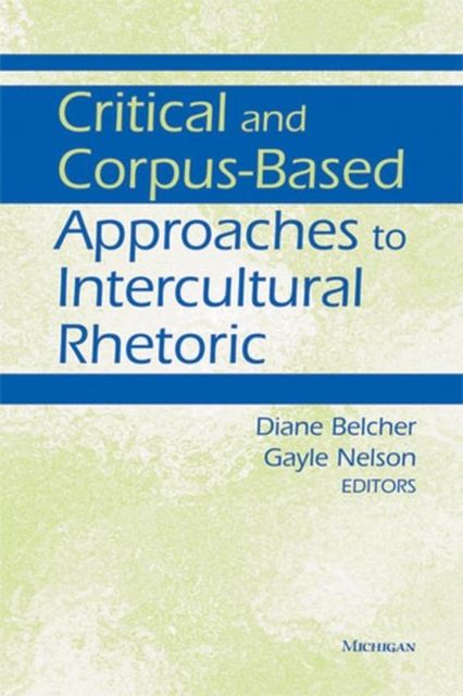 Produktbild: Critical and Corpus-Based Approaches to Intercultural Rhetoric