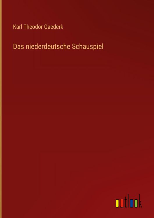 Produktbild: Das niederdeutsche Schauspiel