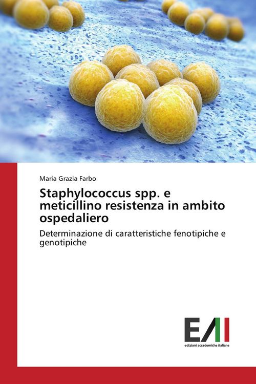 Produktbild: Staphylococcus spp. e meticillino resistenza in ambito ospedaliero