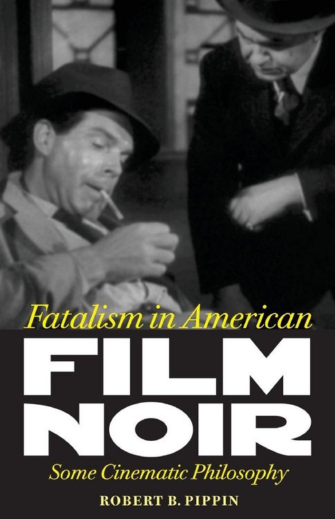 Produktbild: Fatalism in American Film Noir