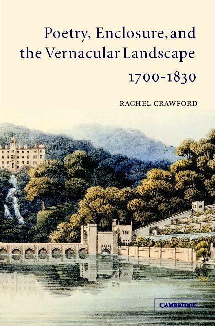 Produktbild: Poetry, Enclosure, and the Vernacular Landscape, 1700-1830