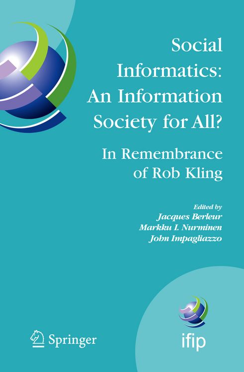 Produktbild: Social Informatics: An Information Society for All? In Remembrance of Rob Kling