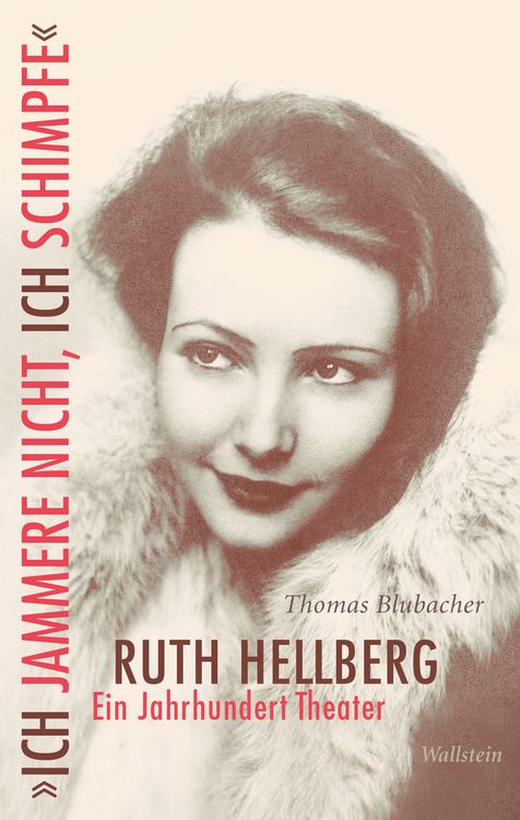 Produktbild: &raquo;Ich jammere nicht, ich schimpfe&laquo;. Ruth Hellberg