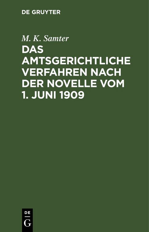 Produktbild: Das amtsgerichtliche Verfahren nach der Novelle vom 1. Juni 1909
