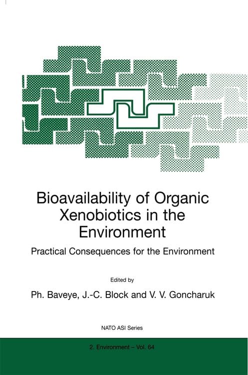 Produktbild: Bioavailability of Organic Xenobiotics in the Environment