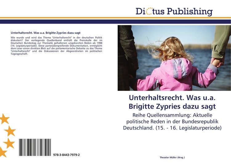 Produktbild: Unterhaltsrecht. Was u.a. Brigitte Zypries dazu sagt