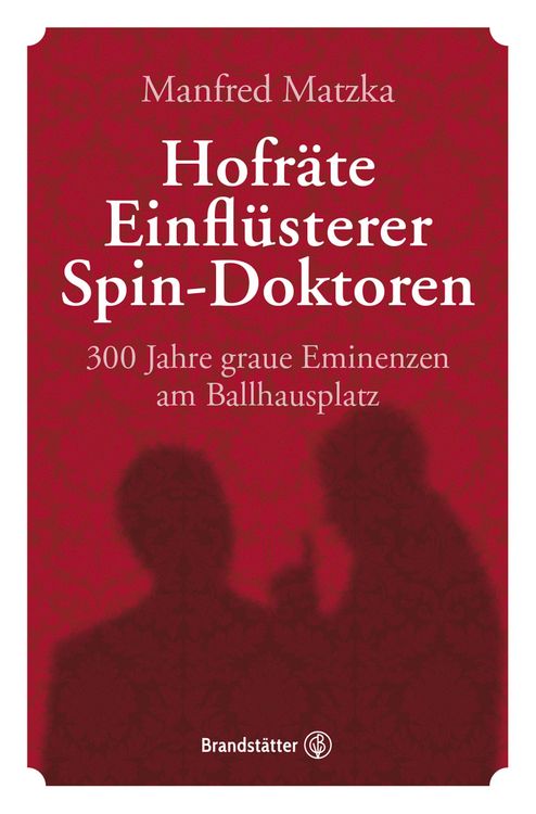 Produktbild: Hofr&auml;te, Einfl&uuml;sterer, Spin-Doktoren