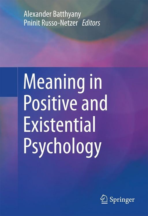 Produktbild: Meaning in Positive and Existential Psychology