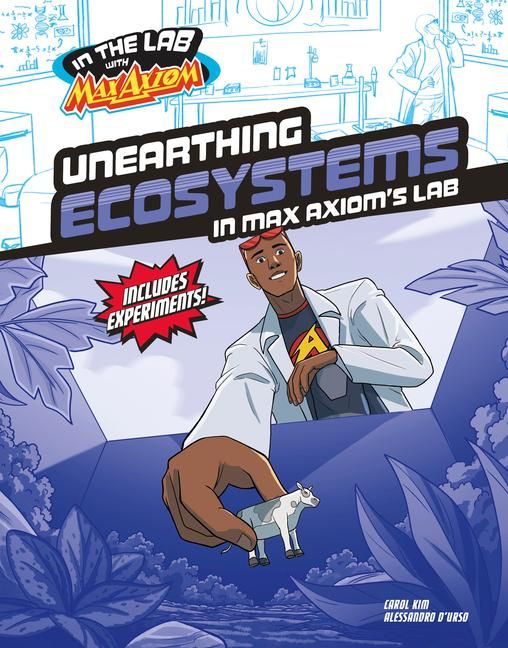 Produktbild: Unearthing Ecosystems in Max Axiom's Lab