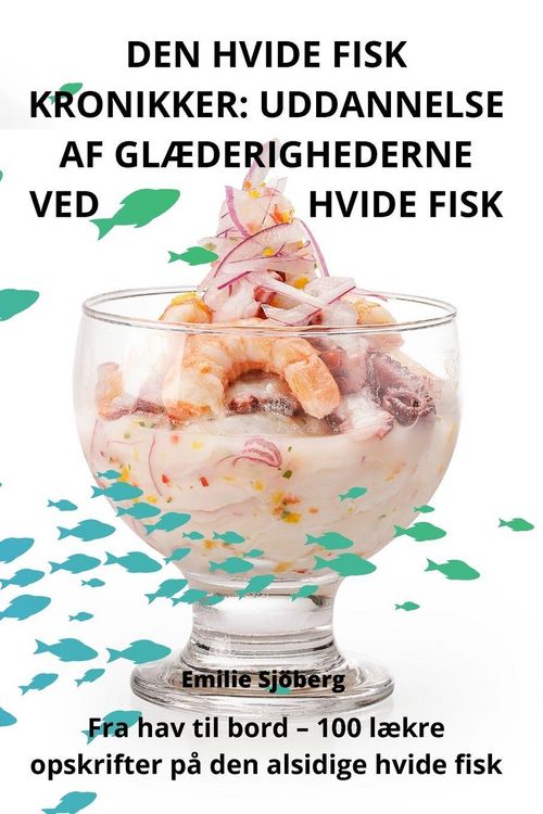 Produktbild: Den Hvide Fisk Kronikker