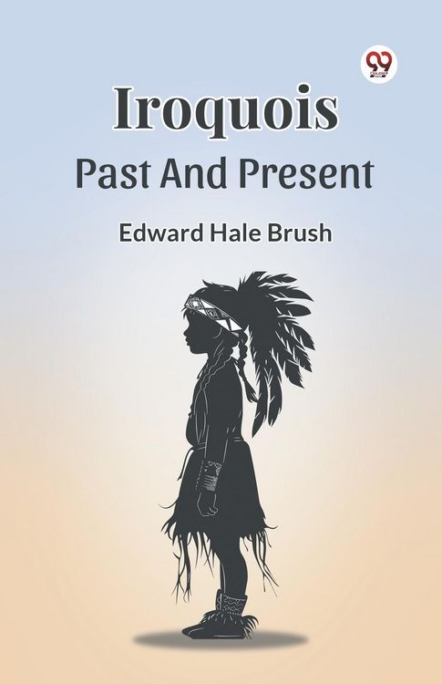 Produktbild: Iroquois Past And Present