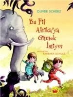 Produktbild: Bu Fil Afrikaya Gitmek Istiyor