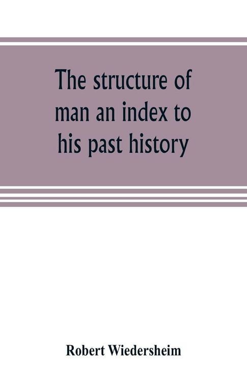 Produktbild: The structure of man an index to his past history