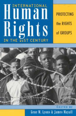 Produktbild: International Human Rights in the 21st Century: Protecting the Rights of Groups