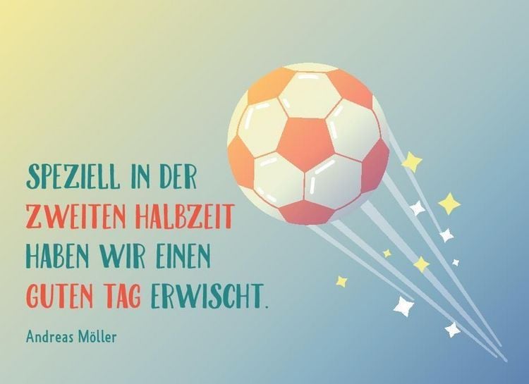 Produktbild: Ein Tag ohne Fu&szlig;ball ist ein verlorener Tag!