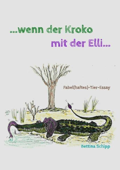 Produktbild: ...wenn der Kroko mit der Elli...