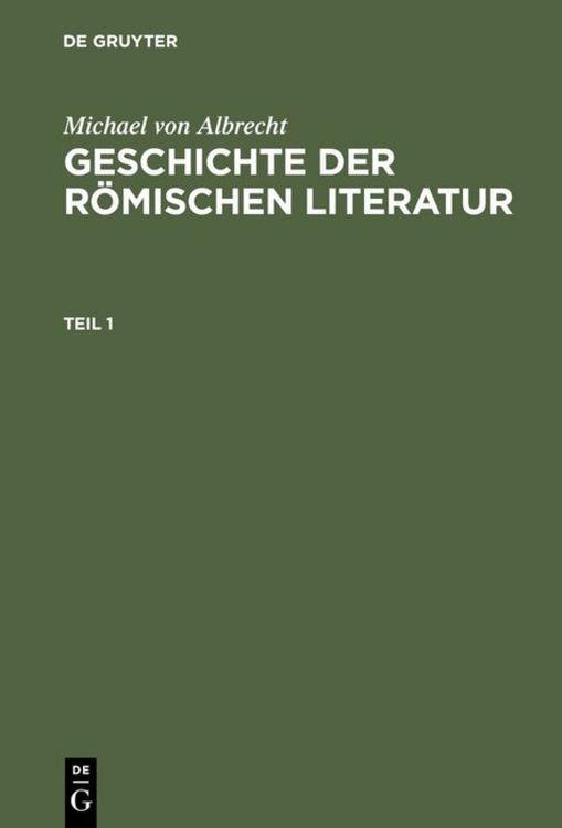 Produktbild: Geschichte der r&ouml;mischen Literatur. Teil 1