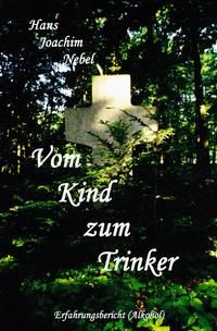 Produktbild: Vom Kind zum Trinker
