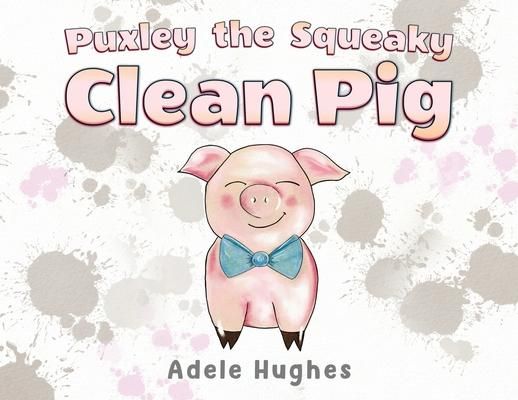 Produktbild: Puxley the Squeaky Clean Pig