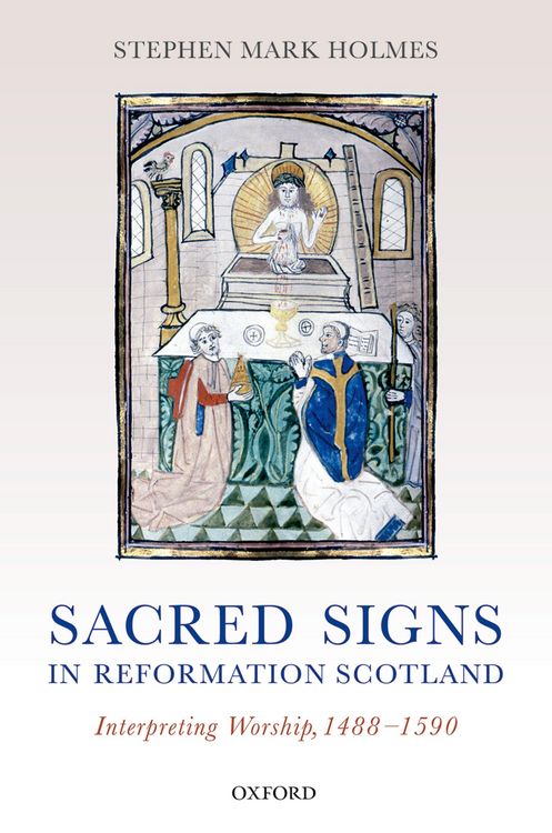 Produktbild: Sacred Signs in Reformation Scotland