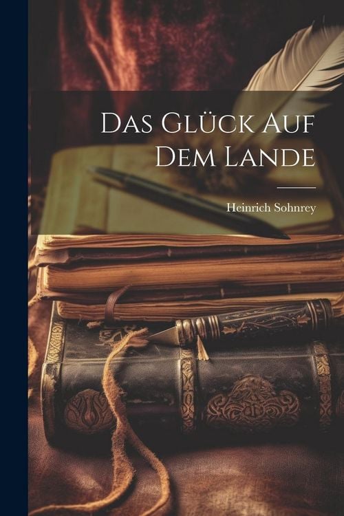 Produktbild: Das Gl&uuml;ck auf dem Lande