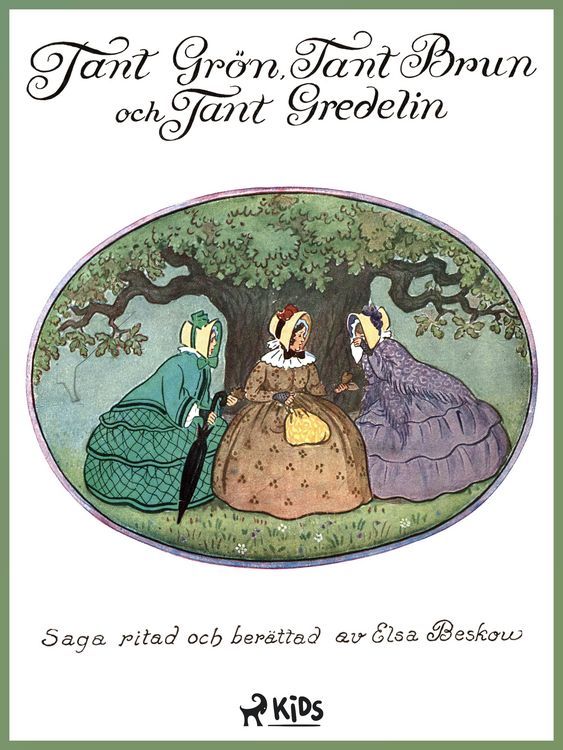 Produktbild: Tant Gr&ouml;n, tant Brun och tant Gredelin