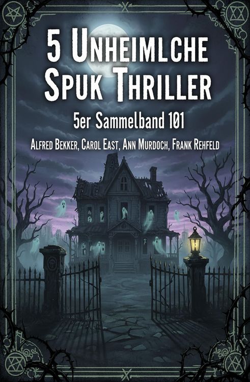 Produktbild: 5 Unheimliche Spuk Thriller 5er Sammelband 101