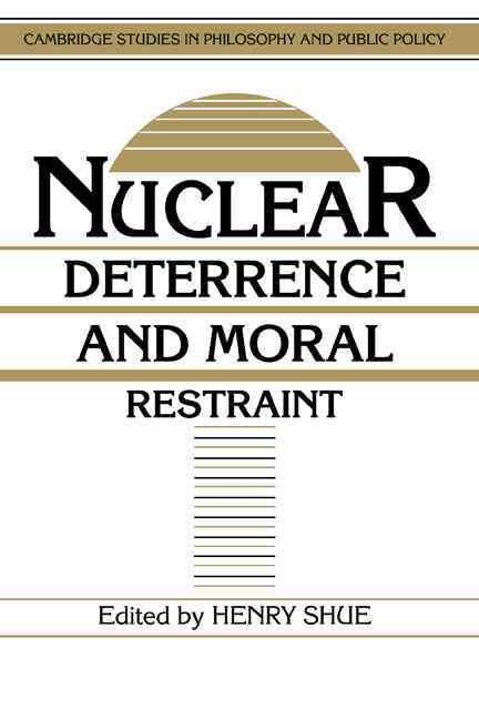Produktbild: Nuclear Deterrence and Moral Restraint
