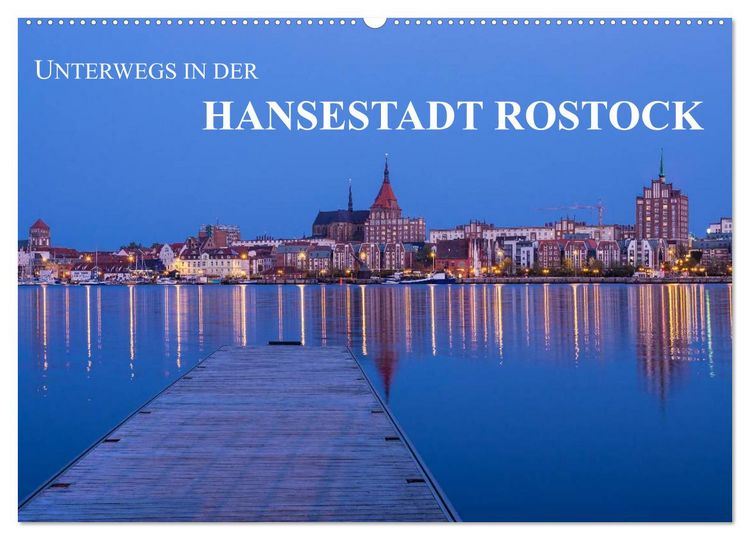Produktbild: Unterwegs in der Hansestadt Rostock (Wandkalender 2026 DIN A2 quer), CALVENDO Monatskalender