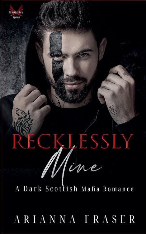 Produktbild: Recklessly Mine - A Dark Scottish Mafia Romance