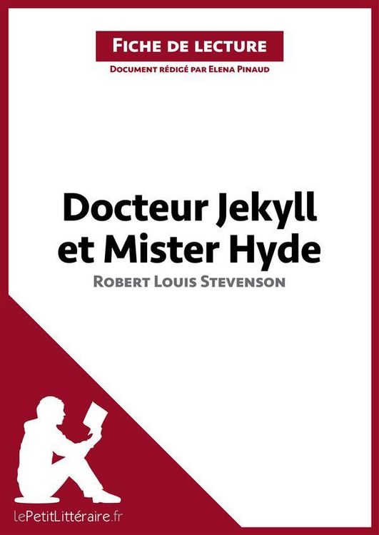 Produktbild: Docteur Jekyll et Mister Hyde de Robert Louis Stevenson (Fiche de lecture)