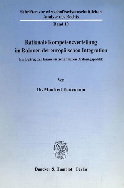 Produktbild: Rationale Kompetenzverteilung im Rahmen der europ&auml;ischen Integration.