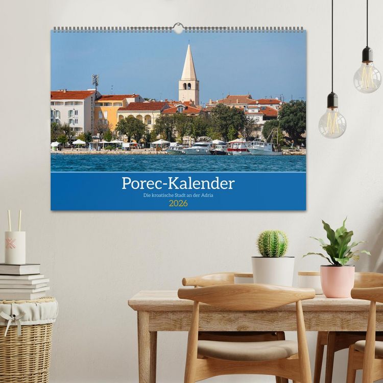 Produktbild: Porec Kalender - Die kroatische Stadt an der Adria (Wandkalender 2026 DIN A2 quer), CALVENDO Monatskalender