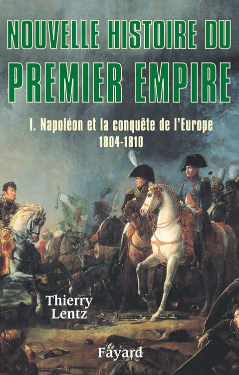 Produktbild: Nouvelle histoire du Premier Empire, tome 1