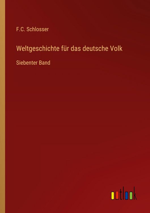 Produktbild: Weltgeschichte f&uuml;r das deutsche Volk