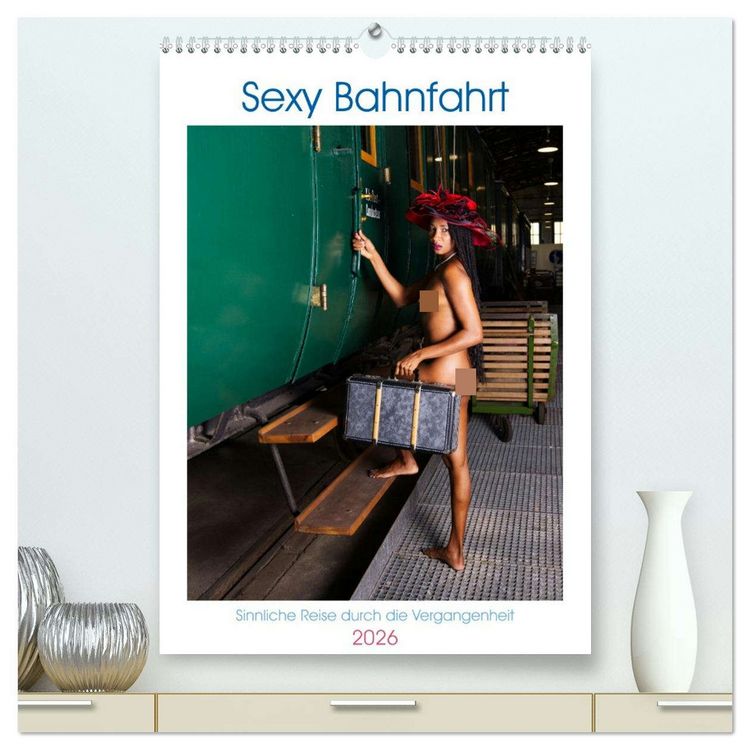 Produktbild: Sexy Bahnfahrt (hochwertiger Premium Wandkalender 2026 DIN A2 hoch), Kunstdruck in Hochglanz
