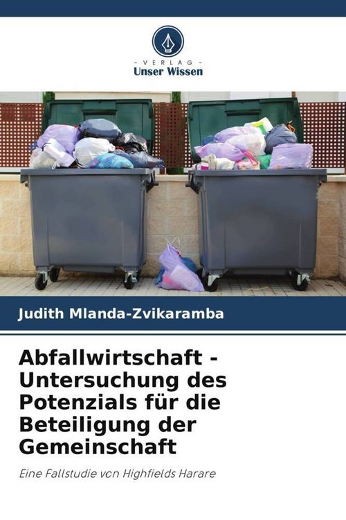 Produktbild: Abfallwirtschaft - Untersuchung des Potenzials f&uuml;r die Beteiligung der Gemeinschaft