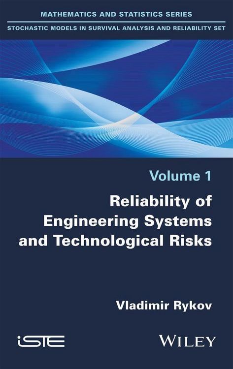 Produktbild: Reliability of Engineering Systems and Technological Risk