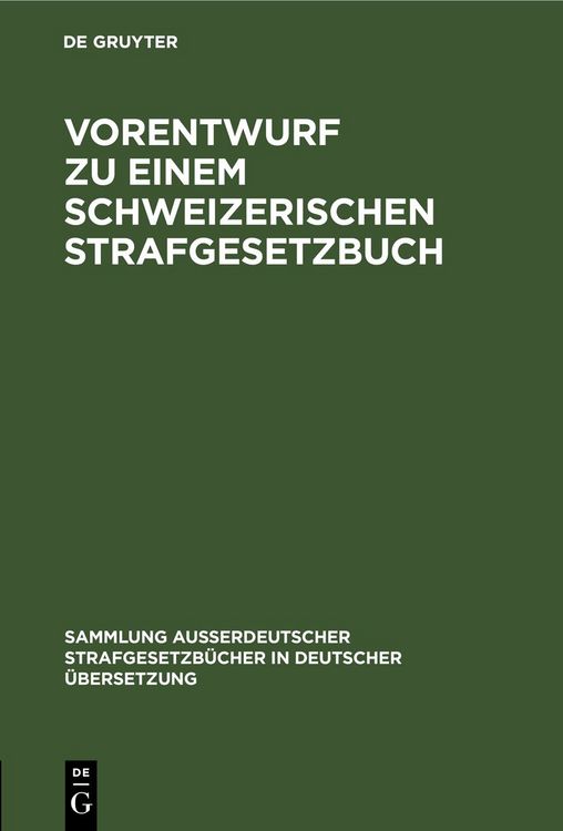 Produktbild: Vorentwurf zu einem Schweizerischen Strafgesetzbuch