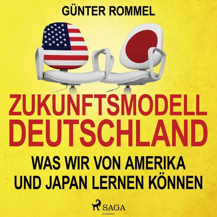 Produktbild: Zukunftsmodell Deutschland - Was wir von Amerika und Japan lernen k&ouml;nnen