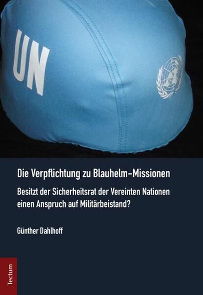 Produktbild: Die Verpflichtung zu Blauhelm-Missionen