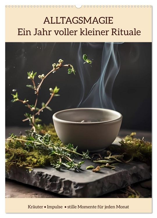 Produktbild: ALLTAGSMAGIE Ein Jahr voller kleiner Rituale (Wandkalender 2027 DIN A2 hoch), CALVENDO Monatskalender