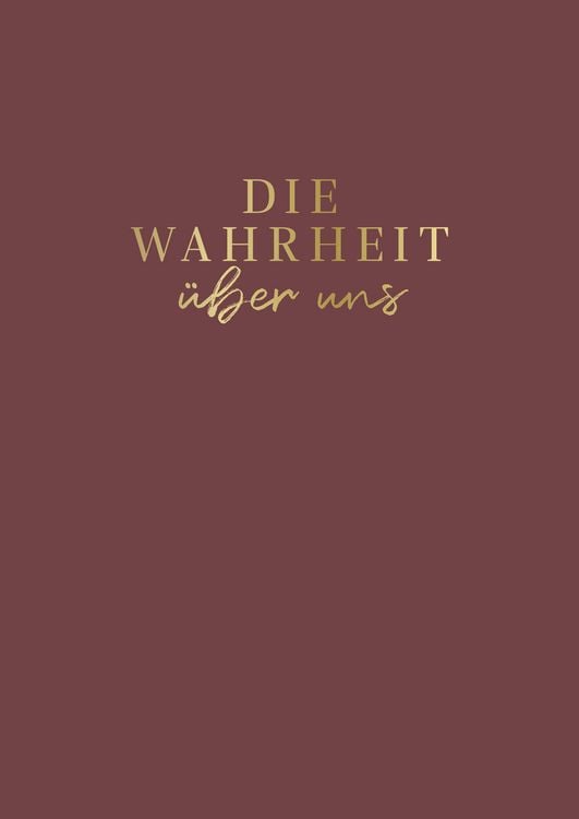 Produktbild: Die Wahrheit &uuml;ber uns