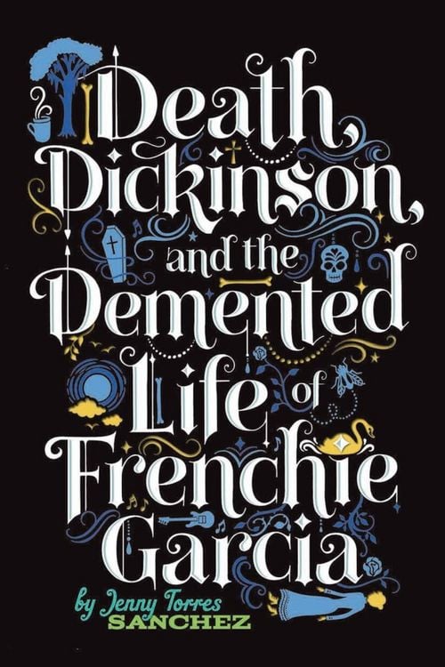 Produktbild: Death, Dickinson, and the Demented Life of Frenchie Garcia