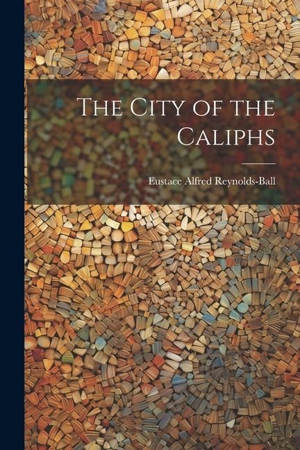 Produktbild: The City of the Caliphs