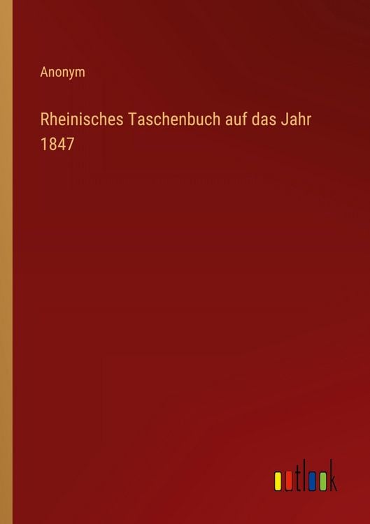 Produktbild: Rheinisches Taschenbuch auf das Jahr 1847