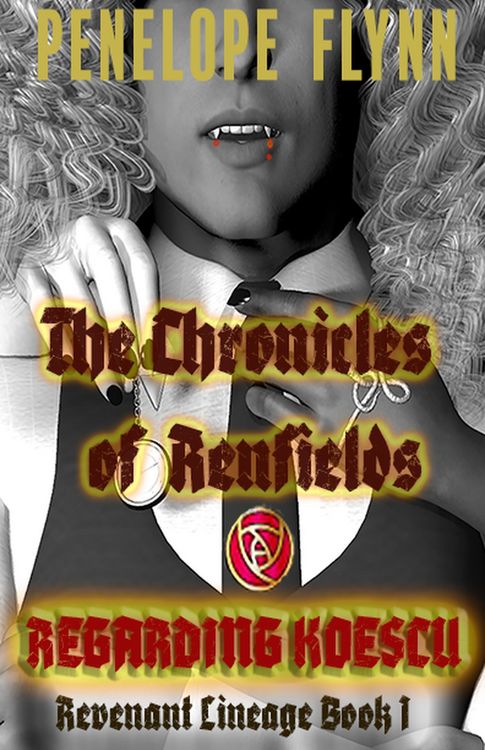 Produktbild: Regarding Koescu (THE CHRONICLES OF RENFIELDS - Revenant Lineage, #1)