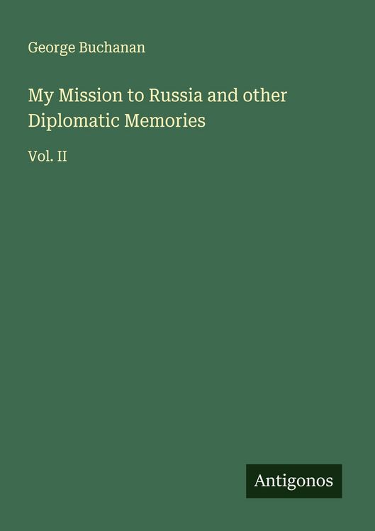 Produktbild: My Mission to Russia and other Diplomatic Memories
