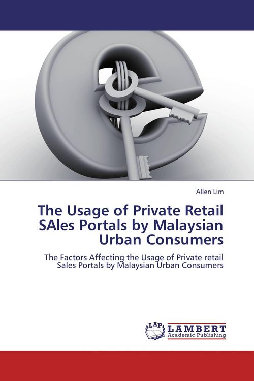 Produktbild: The Usage of Private Retail SAles Portals by Malaysian Urban Consumers