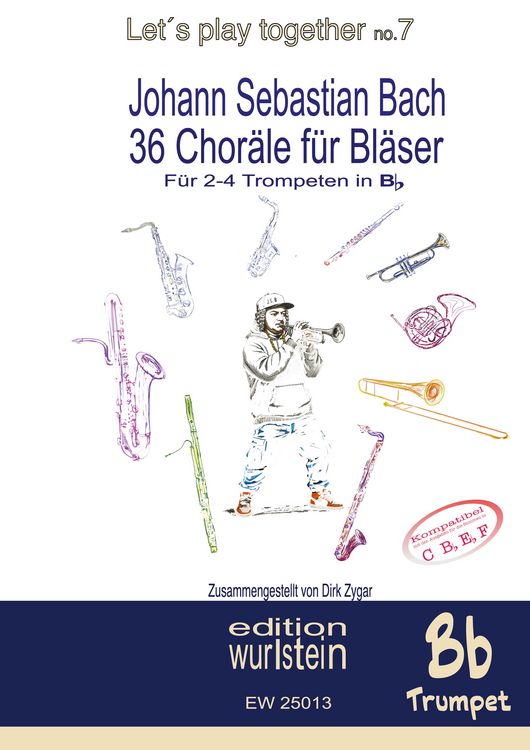 Produktbild: Johann Sebastian Bach - 36 Chor&auml;le f&uuml;r Bl&auml;ser f&uuml;r 4 Trompeten in Bb